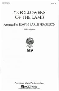 Ye Followers of the Lamb SATB choral sheet music cover Thumbnail